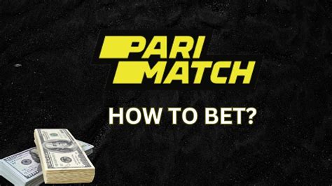 how to bet on parimatch|How to Win in Parimatch: Tips & Tricks for New and Professional Bettors.